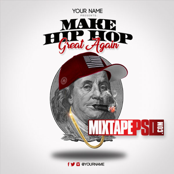 Mixtape Cover Template Make Hip Hop Great Again, Album Covers, Graphic Design, Graphic Designer, How to Make a Mixtape Cover, Mixtape, Mixtape cover Maker, Mixtape Cover Templates, Mixtape Covers, Mixtape Designer, Mixtape Designs, Mixtape PSD, Mixtape Templates, Mixtapepsd, Mixtapes, Premade Mixtape Covers, Premade Single Covers, PSD Mixtape, Custom Mixtape Covers