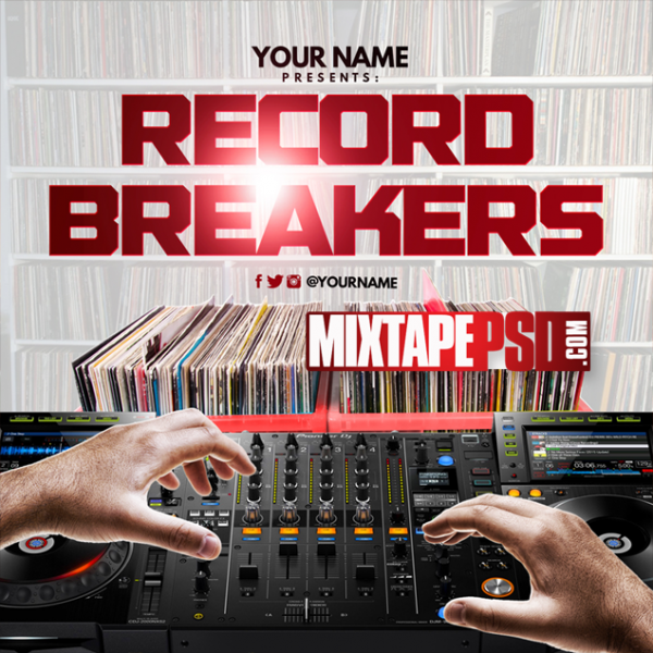 Mixtape Template Record Breakers 3, Album Covers, Graphic Design, Graphic Designer, How to Make a Mixtape Cover, Mixtape, Mixtape cover Maker, Mixtape Cover Templates, Mixtape Covers, Mixtape Designer, Mixtape Designs, Mixtape PSD, Mixtape Templates, Mixtapepsd, Mixtapes, Premade Mixtape Covers, Premade Single Covers, PSD Mixtape, Custom Mixtape Covers