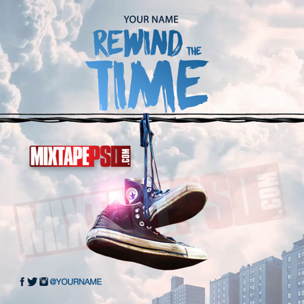 Mixtape Template Rewind The Time, Album Covers, Graphic Design, Graphic Designer, How to Make a Mixtape Cover, Mixtape, Mixtape cover Maker, Mixtape Cover Templates, Mixtape Covers, Mixtape Designer, Mixtape Designs, Mixtape PSD, Mixtape Templates, Mixtapepsd, Mixtapes, Premade Mixtape Covers, Premade Single Covers, PSD Mixtape, Custom Mixtape Covers